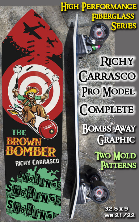 Sk8Kings Slalom Complete - Richy Carrasco Brown Bomber Pro - Axe Fiberglass  HP Racing Series